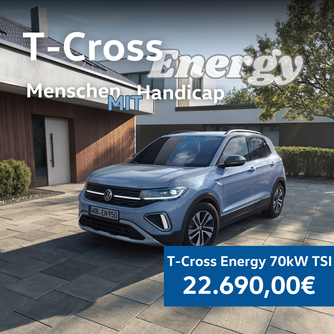 hellblauer T-Cross Energy steht vor einem Haus in der Einfahrt. Auf dem Bild ist der folgende Text vermerkt: T-Cross Energy für Menschen mit Handicap.